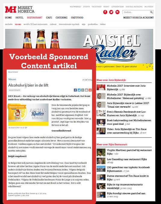 Een Sponsored Content bericht van jouw organisatie op de homepage van Missethoreca.nl. Dit bericht verwijst naar een artikelpagina waar het volledige bericht gelezen kan worden.