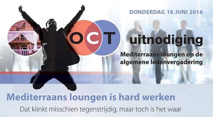 AGENDA 16 JUNI 2016 ALGEMENE LEDENVERGADERING OCT Locatie: Ontvangst met sprankelend aperitief en pinchos Algemene ledenvergadering Korte introductie 3 Zussen en Tres Netwerkborrel in de tapasbar