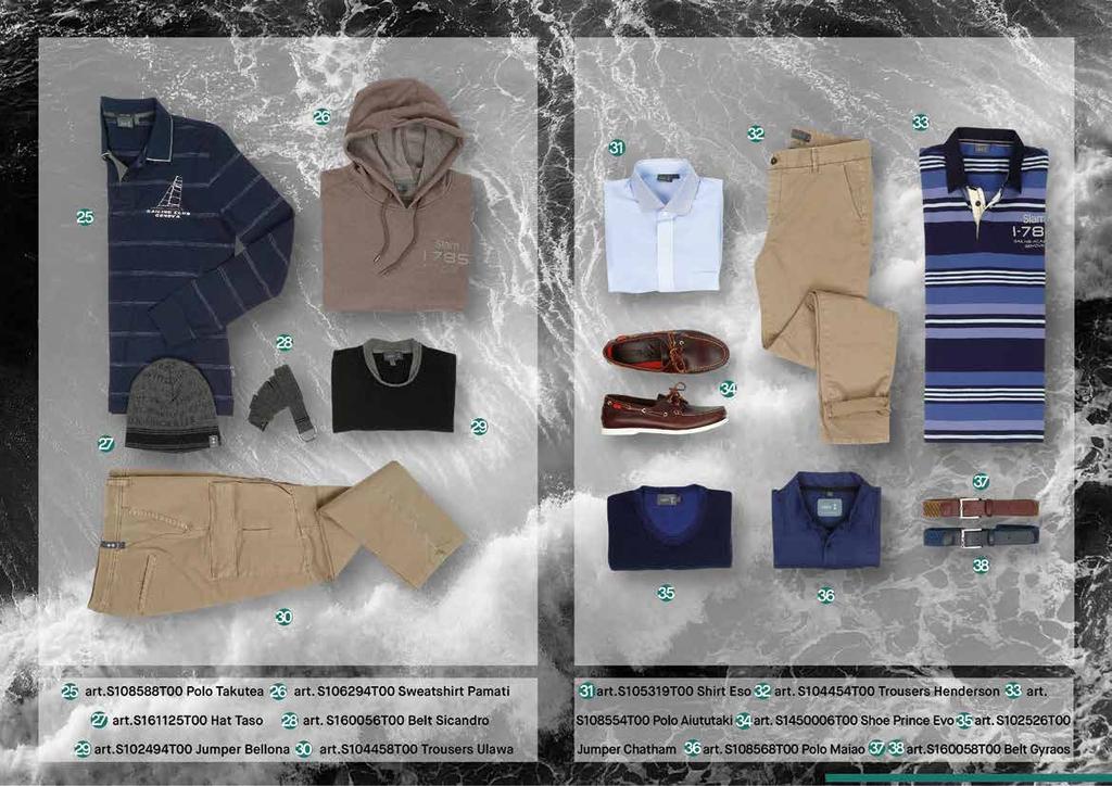 31 Shirt Eso S105319T00 32 Trousers Henderson S104454T00 33 Polo Aiututaki S108554T00 31 Shirt Eso 34 S105319T00 Shoe Prince 32Evo Trousers S450006T00 Henderson 35 Jumper S104454T00 Chatham