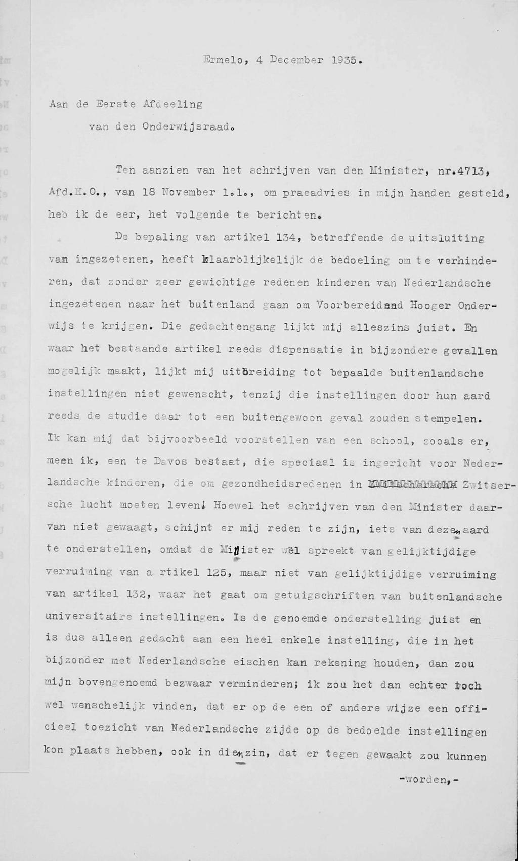 Ermelo, 4 December 1935. Aan de Eerste Afdeeling van den Onderwijsraad. Ten aanzien van het schrijven van den Minister, nr.4713, Afd.H.0.