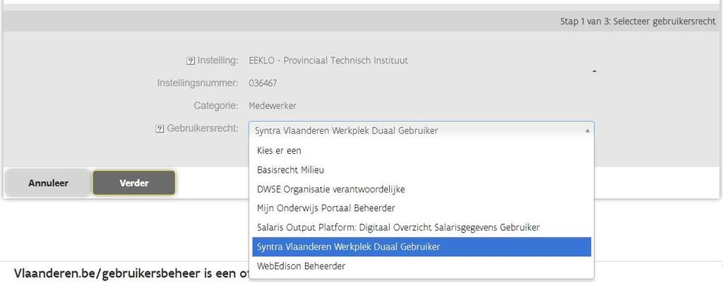 Bij gebruikersrecht kies je SYNTRA Vlaanderen Werkplek Duaal Gebruiker,