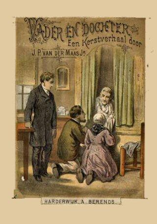 , [1ste druk 1881] Open digitale versie op DBNL Vader en dochter : kerstverhaal voor jonge lieden 16 blz.