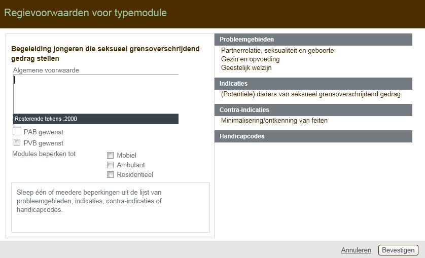 Afhankelijk van de gekozen typemodule is het dialoogvenster reeds ingevuld.