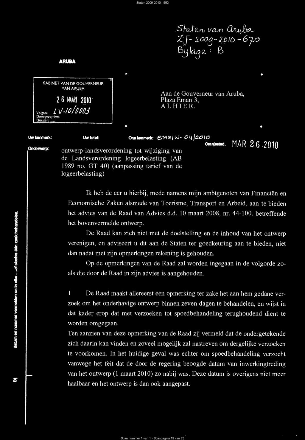 1w brief: One Wm*: SMR 14.)- 091.2.0l0 ontwerp-landsverordening tot wijziging van de Landsverordening logeerbelasting (AB 1989 no.