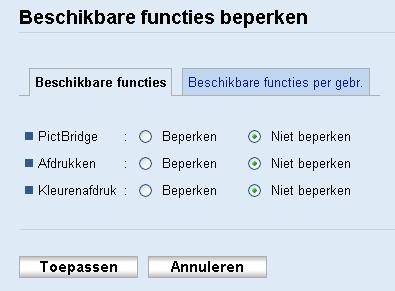 5. Het apparaat configureren met hulpprogramma's 5. Selecteer onder "Beschikbare functies" [Beperken] voor de functies die u wilt beperken.