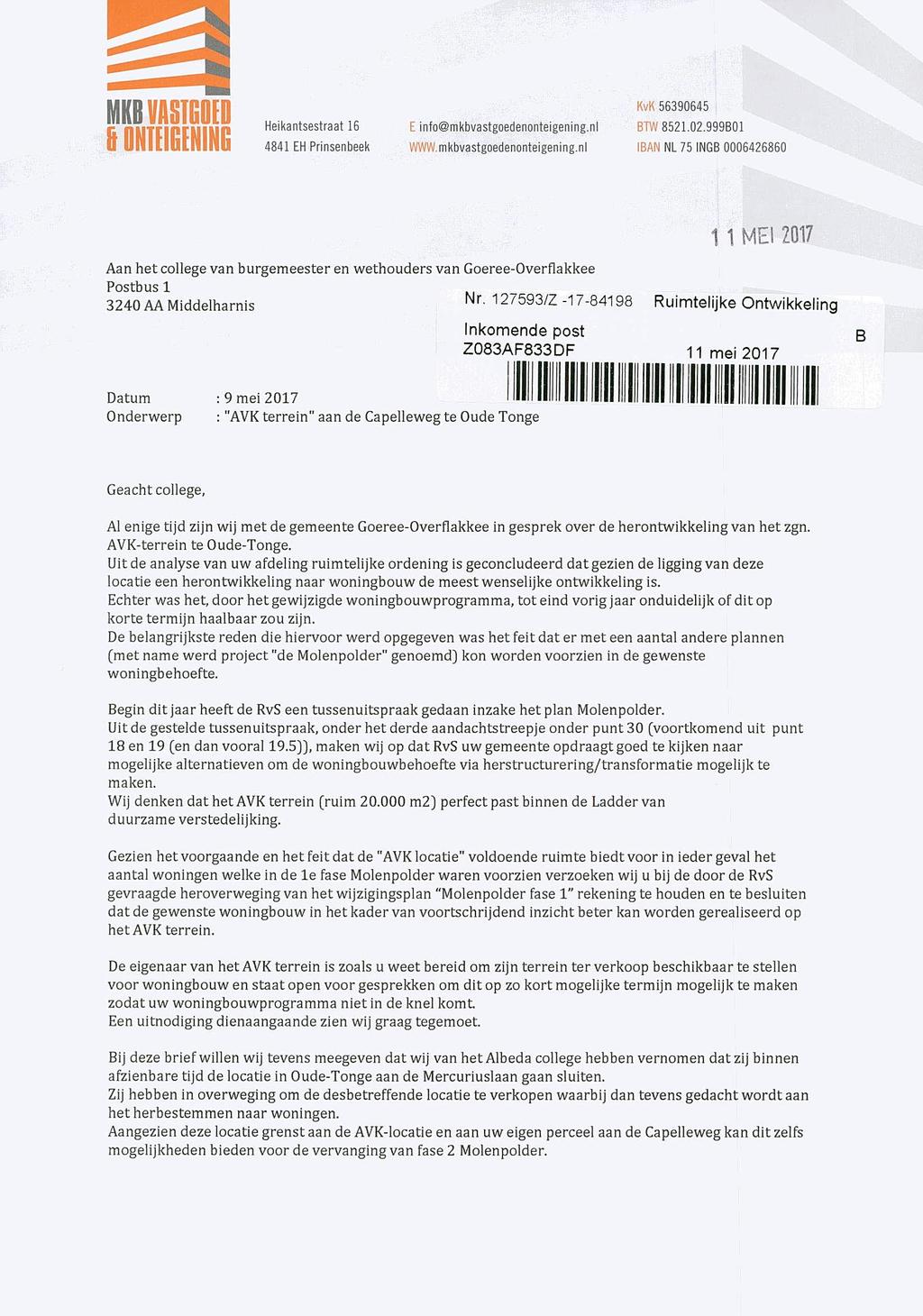 MKD VASIGOIO & ONUIGINING Heikantsestraat 16 4841 EH Prinsenbeek E info@mkbvastgoedenonteigening.nl \NWW. m kbv astgoede nontei ge ning. ni BTW 852102.