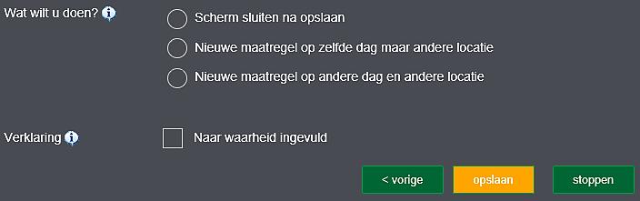 TIPS: In het overzicht kunt u een foutief ingevulde maatregel weer verwijderen door op het vuilnisbakje achteraan de betreffende regel te klikken.