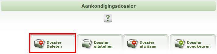 5.3 Hoe mijn dossier wissen? 5.3.1 Beginsituatie De bekendmaking werd nog niet gepubliceerd. 5.3.2 Werkwijze Meld je aan als openbaar aankoper.