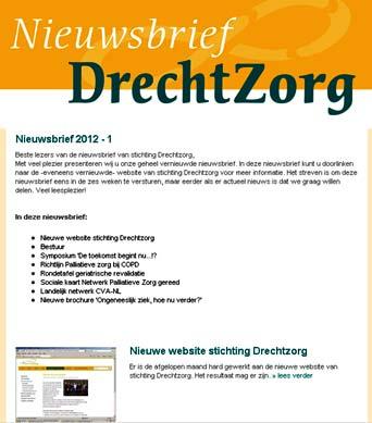 Informatie en Communicatie Naast het faciliteren van samenwerking binnen ketens en projecten is Drechtzorg ook een netwerkorganisatie.