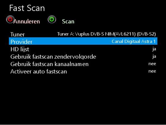 6.3 Snel zenders zoeken (Fast Scan) op Astra 1: Verzeker u ervan dat u ontvangst heeft van Astra 1 19 2! Volg de handleiding 6.1 met Canal Digitaal of 6.