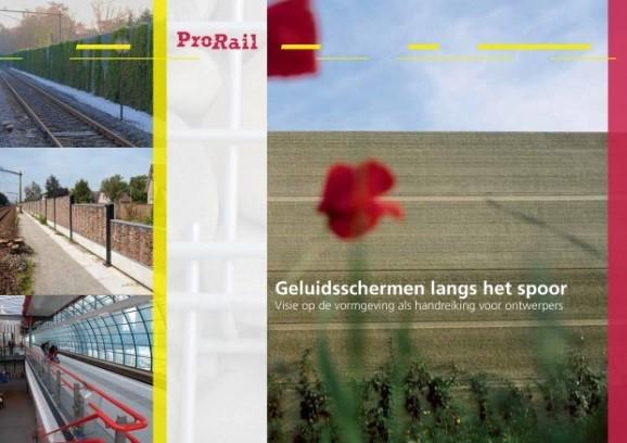 Visie Geluidschermen langs het spoor (ProRail) Uiterlijk van een scherm moet passen bij de omgeving Een natuurlijke