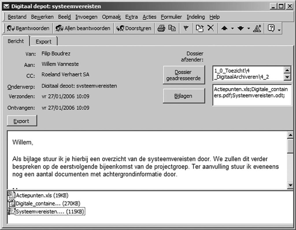 Net zoals de transmissiemetadata kunnen de bestandsnamen van de bijlagen volledig automatisch worden vastgelegd.