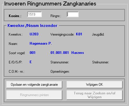 5.3F Ringnummers zangkanaries invoeren In het menu Zoeken en Wijzigen bevindt zich ook de optie Ringnummers zangkanaries invoeren. In het hierbij behorende menu (5.