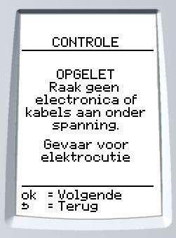 elektrsche voedng van de regelkast af en pas de bekabelng aan zoals nodg Zet vervolgens de regelkast weer onder spannng en bevestg met de toets Als de spannng weer wordt aangezet, keert de regelkast