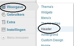 Weergave Header Opdracht 3, Header Plaats de header die je hebt gemaakt in de WordPress-site Uploaden Om zelf een header te plaatsen ga je Weergave (Appearance).
