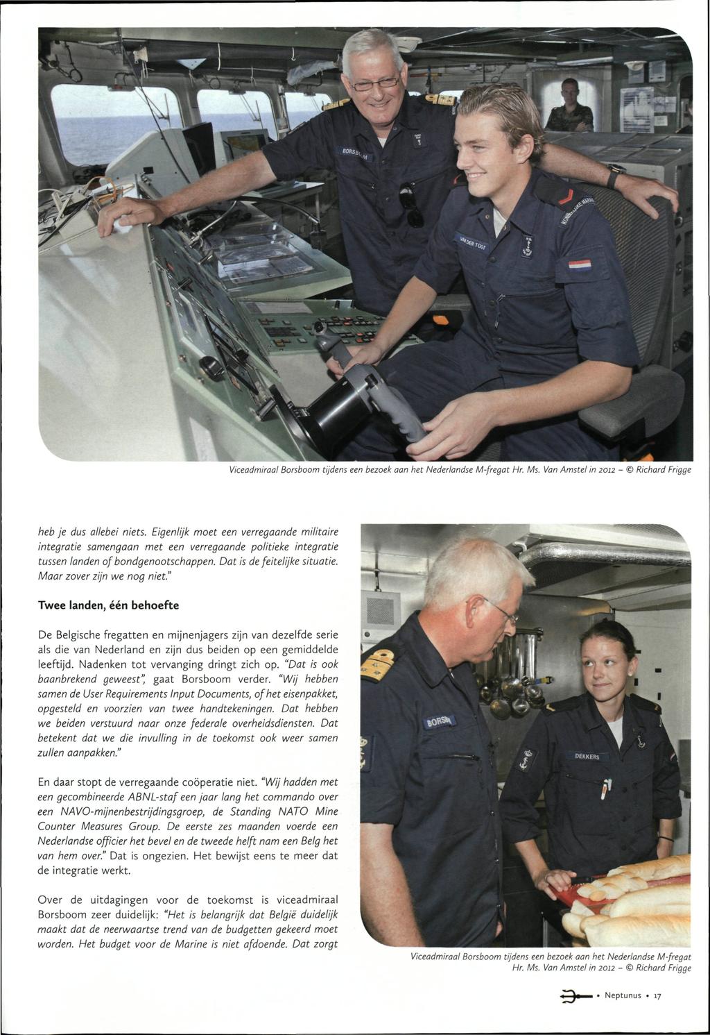 Viceadmiraal Borsboom tijdens een bezoek aan het Nederlandse M-fregat Hr Ms. Van Amstel in 2012 - Richard Frigge heb je dus allebei niets.