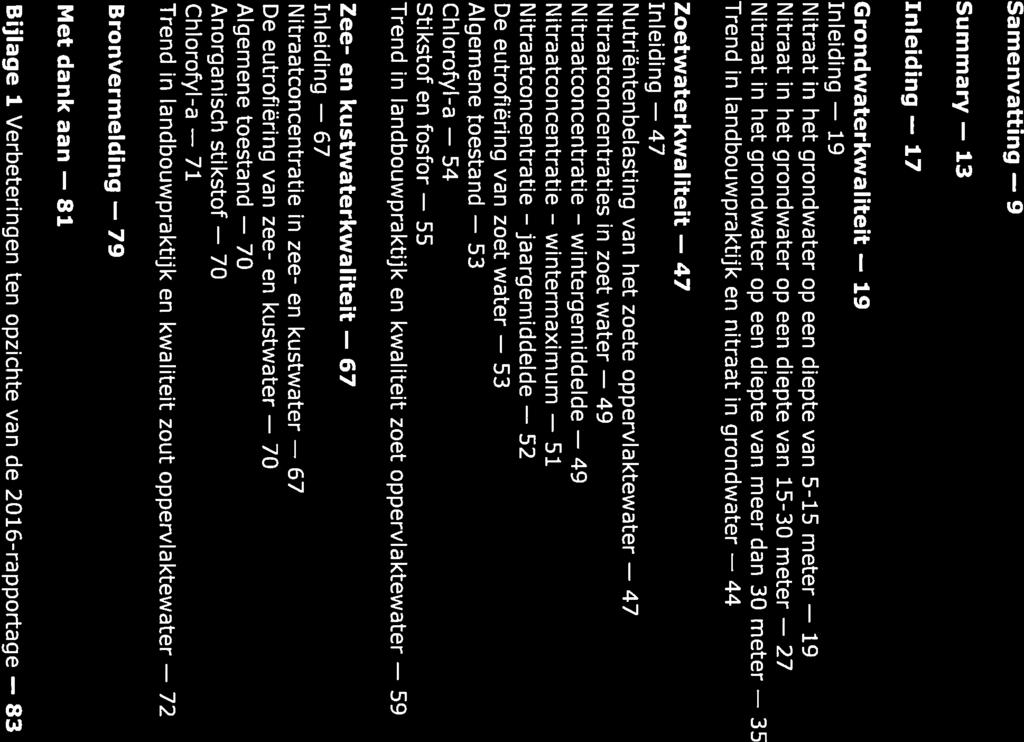 wintergemiddelde RIVN Rapport 2017-0008 Inhoudsopgave Samenvatting 9 Summary 13 1 Inleiding 17 2 Grondwaterkwaliteit 19 2.1 Inleiding 19 2.