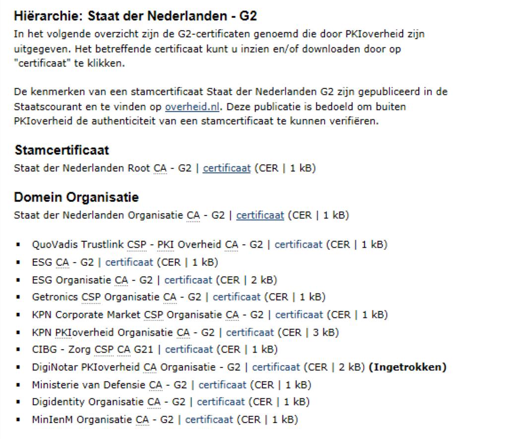 Figuur 16: cert.pkioverheid.nl U kunt hier de certificaten onder de Domein organisatie downloaden. Dit zijn de hoger gelegen publieke sleutels die deel uit maken van uw PKIOverheid certificaat.