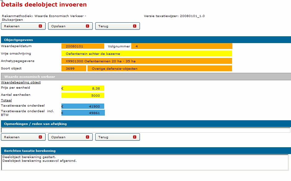 6.5.9 Stuksprijzen Na het kiezen van de invoer van de onderliggende gegevens van een archtype, dat met stuksprijzen rekent (agrarische erfverharding, agrarische ondergrond voor kassen,agrarisch