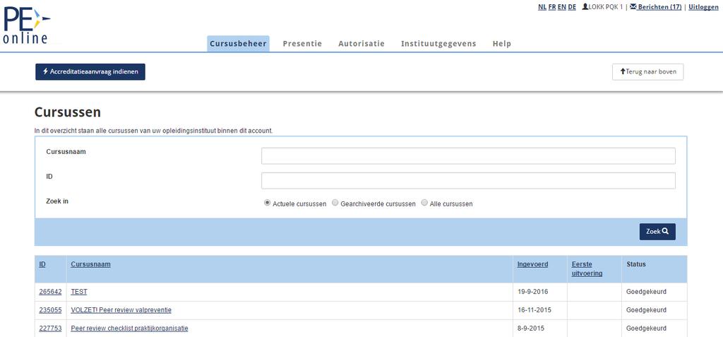 3. Wegwijs in uw LOKK-account A. Cursusbeheer Zodra u bent ingelogd in uw PE-online LOKK-account komt u terecht op het hoofdscherm Cursusbeheer. Wat ziet u hier?