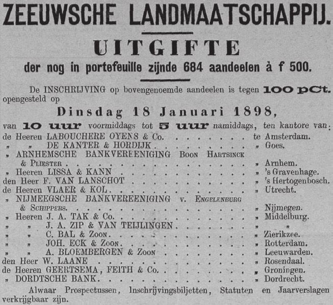 47. Advertentie voor de uitgifte van 684 aandelen van de Zeeuwsche Landmaatschappij op 18 januari 1898. De resultaten van deze inspanningen vielen echter tegen.