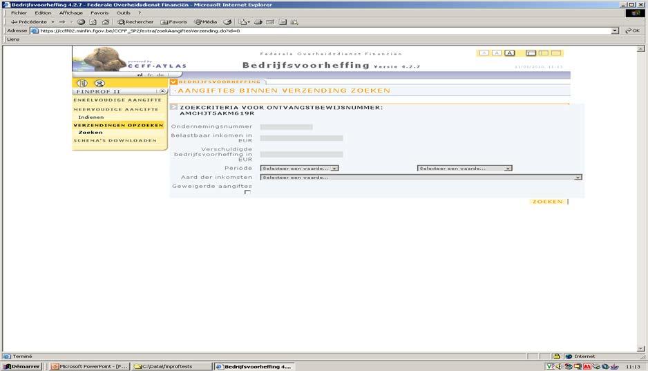 Zoeken van de aangiftes Op deze wijze kan u het geheel van de