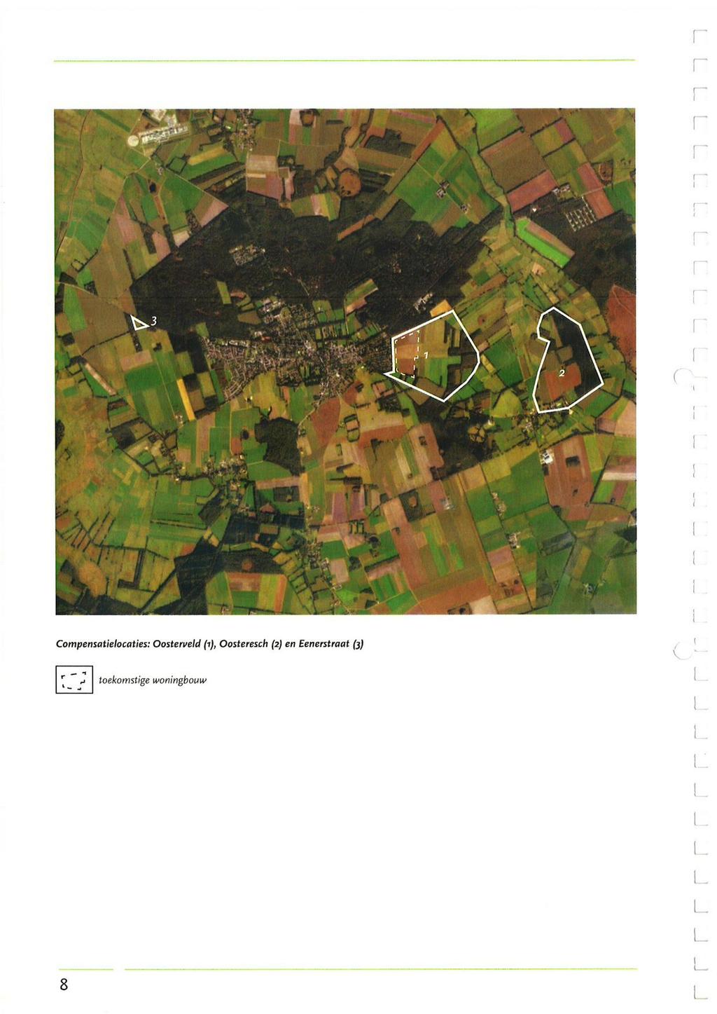 Compensatielocaties: Oosterveld (7), Oosteresch (2)