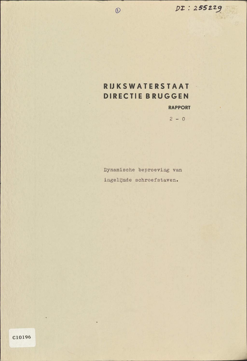 (9 pz : 255zij RIJKSWATERSTAAT IRECTIE BRUGGEN RAPPORT
