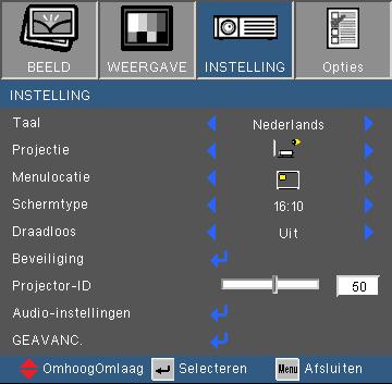 Projectie Achteraan-bureau en Achteraanplafond moeten worden gebruikt met een doorzichtig scherm. Vooraan-bureau Dit is de standaardselectie.