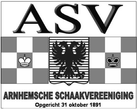 Jaargang 17, nummer 4 Maart 2013 Inhoud Arnhemsche Schaakvereeniging Opgericht: 31 Oktober 1891 Clubavond: donderdag Locatie: Activiteitencentrum Schreuder Vlamoven 22-24 6826 TN Arnhem Secretaris: