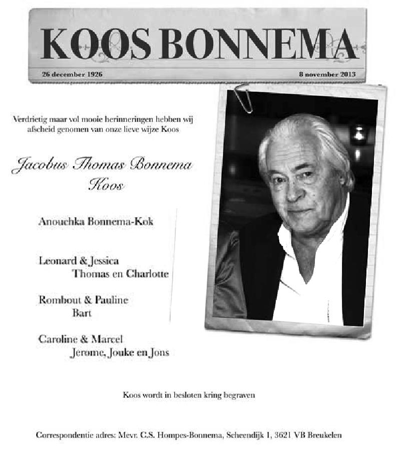 9 Vorige maand ontving de buurtvereniging een kennisgeving van overlijden van Koos Bonnema.