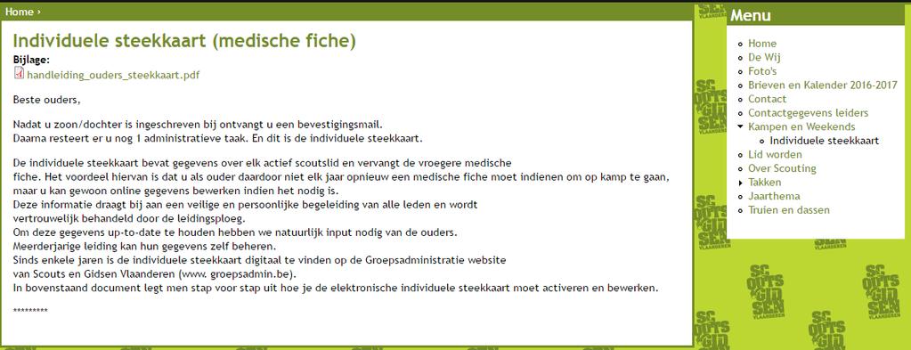 Digitaal inschrijven + medische fiche Hoe kan ik digitaal inschrijven? Ga naar www.scoutsmenen.