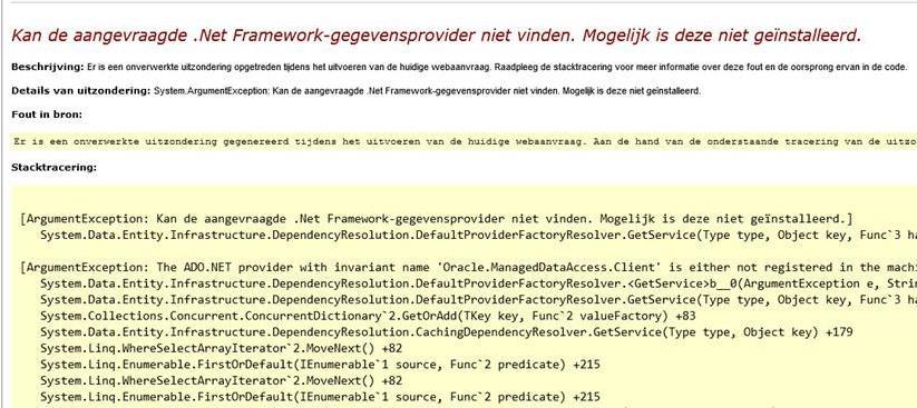 3.8.5. Oracle Data Access Components (ODAC) Als u gebruik maakt van Oracle dan moeten ook Oracle.NET en ASP.