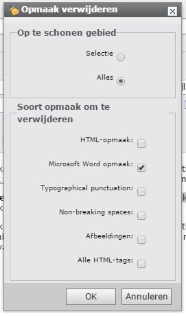 Teksten kopiëren van andere bronnen Wanneer je teksten overneemt van andere bronnen, zoals bijvoorbeeld uit een Word document, heb je grote kans dat de opmaak van het document niet goed wordt