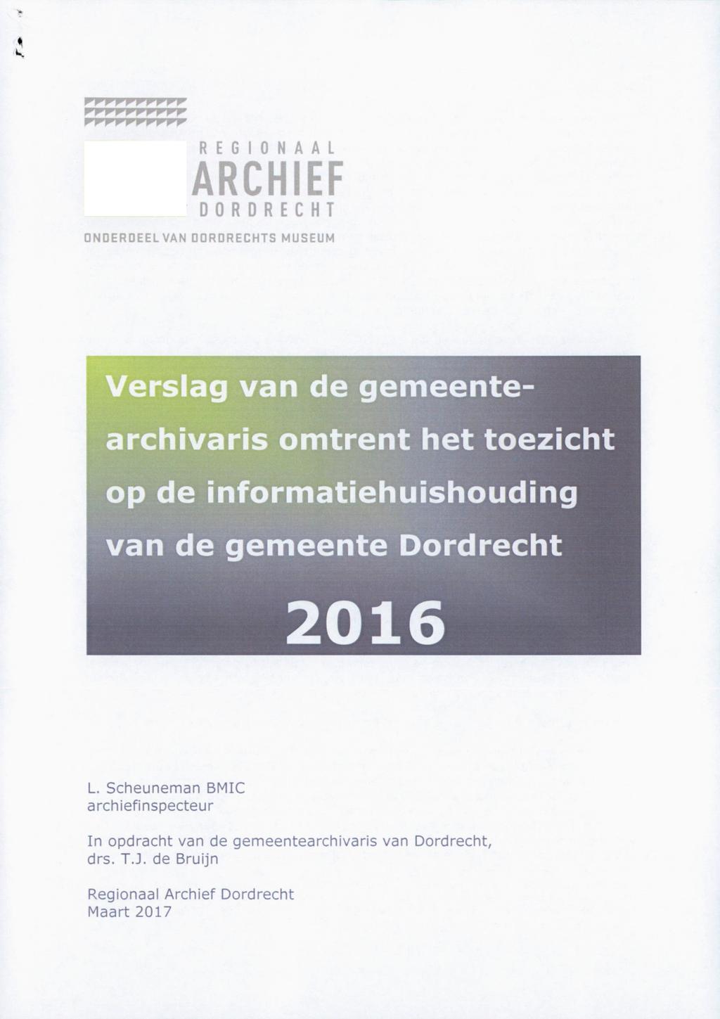 rrrrrr REGIONAAL RCHIEF M DORDRECHT ONDERDEEL VANDORDRECHTS MUSEUM Verslag