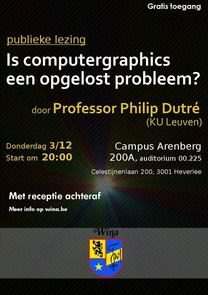 Lezing Professor Philip Dutré Is computergraphics een opgelost probleem? De laatste 30 jaar heeft het domein van computer graphics geweldige vooruitgang gemaakt.
