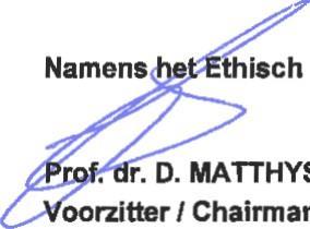 Het Ethisch Comité benadrukt dat het de promotor is die garant dient te staan voor de couformiteit van de anderstalige informatie- en toestemming.ýormulieren met de nederlandstalige documenten.