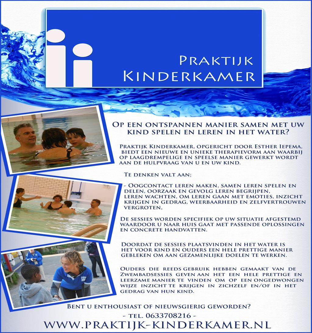 * Binnengekomen advertentie: (Het leuke is dat Praktijk Kinderkamer gebruik maakt van ons zwembad!