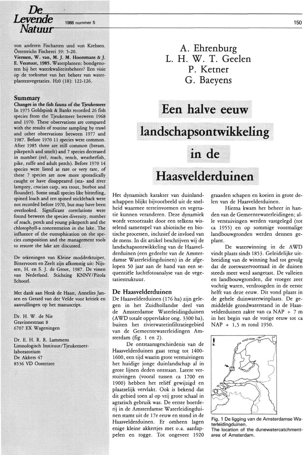 i5^_ Levende Natuur von anderen Fischarten und von krch-.cii. Östcrreichs Fisthcrei 39: ^-20. Viersscn, W. van. M. J. M. Hootsmans &J. E. Vermaat, 1985.