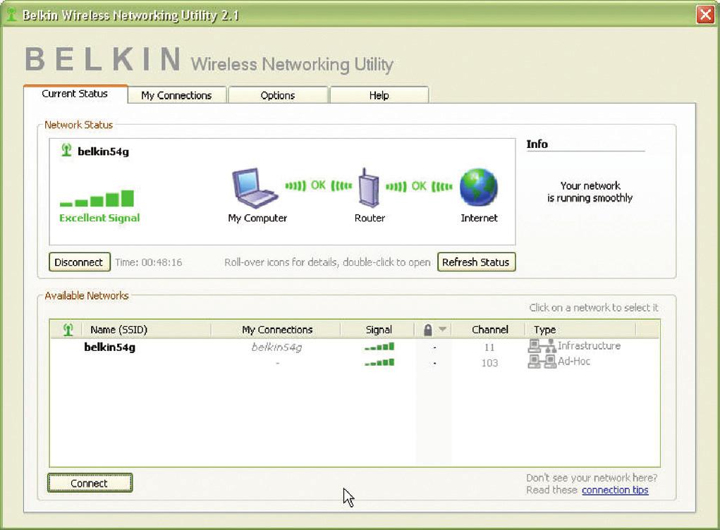 De Wireless Networking Utility van Belkin gebruiken 1 2 3 4 5 6 Hoofdstuk Het standaardscherm van de WNU is het tabblad Current Status (Huidige status).