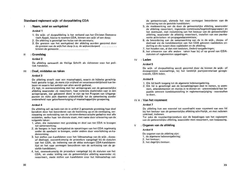 Standaard reglement wijk- of dorpsafdeling CDA i : Naam, zetel en werkgebied Artikel 1 1.