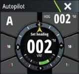 Pop-up Autopilot U kunt de stuurautomaat beheren in de pop-up Autopilot.