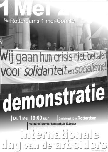 Woensdag 1 Mei 2013 Demonstratie 19.00 uur Verzamelen 18.