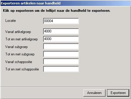 12 1.7 Stap 6a: Exporteren artikelen naar handheldterminal [Stambestanden] [Artikelen] [Artikelen] [Exporteren naar handheld] Senior/Master/Satelliet De artikelen die verzonden dienen te worden naar