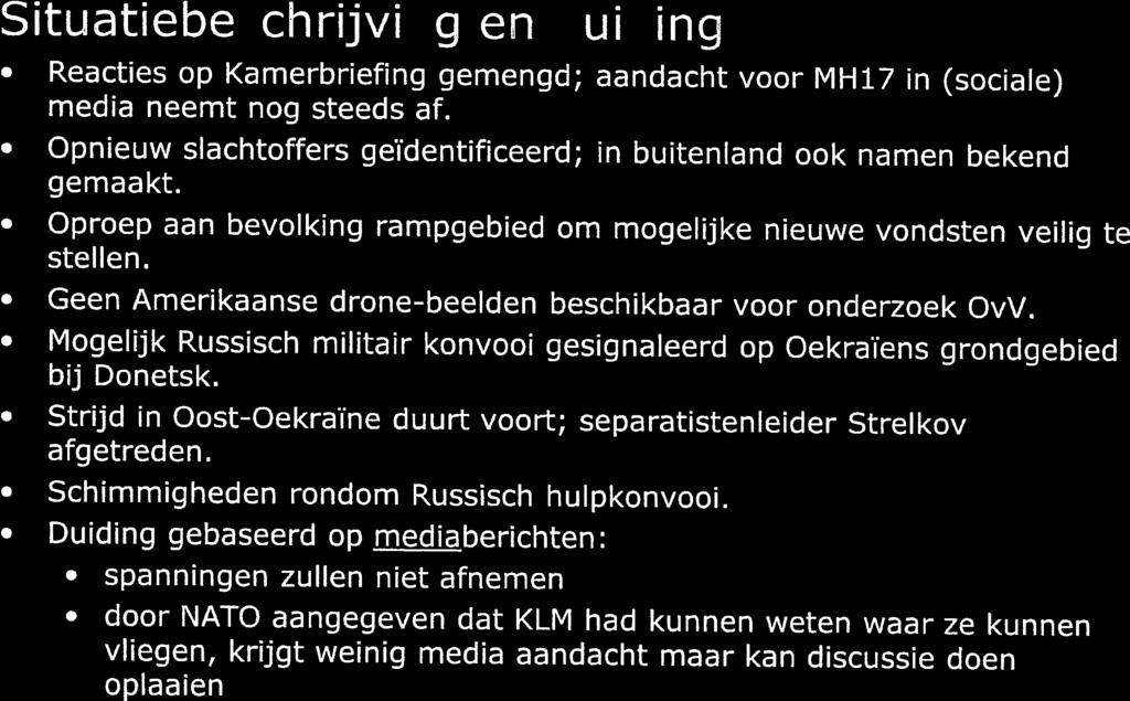 Situatiebeschrijving en duiding Reacties op Kamerbriefing gemengd; aandacht voor MH17 in (sociale) media neemt nog steeds af.