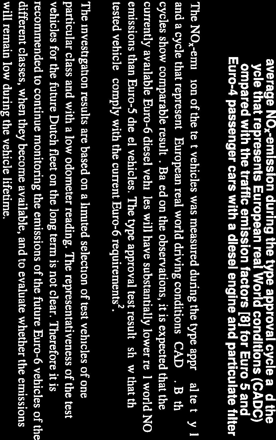 Euro-4 with DPF Figure 1: average NO-emIsslon during the type approval cycle and the cycle that represents European real World condltions