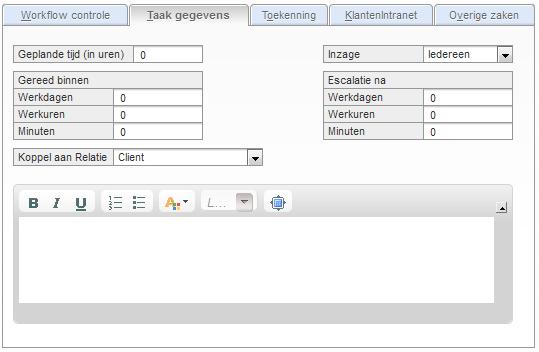 Incasso module Geplande tijd (in uren) Vul hier in hoeveel tijd de taak in beslag zal nemen. Dit is niet verplicht. Inzage Laat deze op iedereen staan.