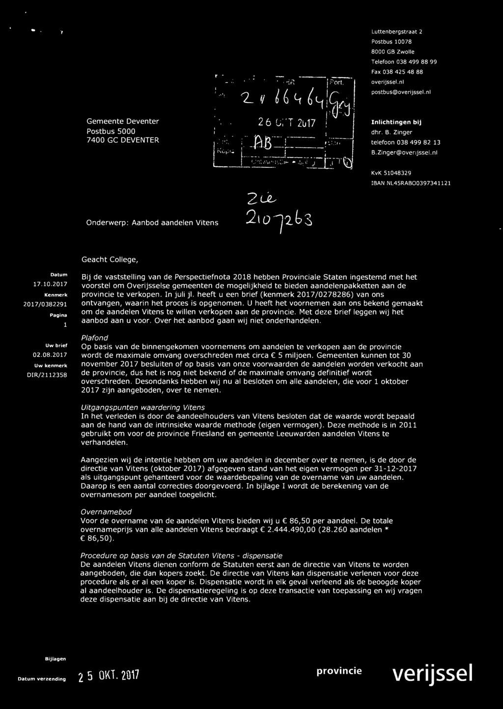 08.2017 Uw kenmerk DIR/2112358 Bij de vaststelling van de Perspectiefnota 2018 hebben Provinciale Staten ingestemd met het voorstel om Overijsselse gemeenten de mogelijkheid te bieden