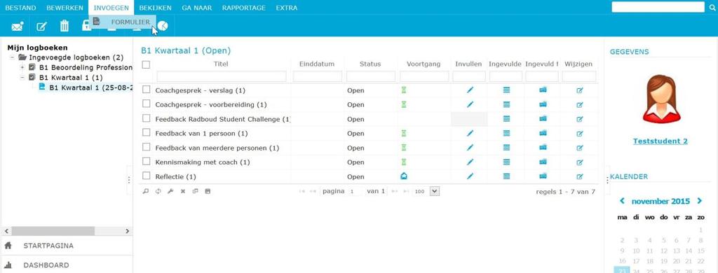 4.3 Formulier invoegen In het e-portfolio wordt gewerkt met formulieren, die in de logboeken zitten. Via de formulieren communiceer je met je coach en anderen.