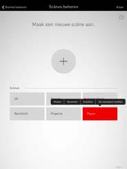 Verlichtingsinstelling van een scenario uitvoeren 2. Sensoriek van een scenario instellen Nieuwe scenario s kunnen door aantippen van het + -symbool worden geconfigureerd.